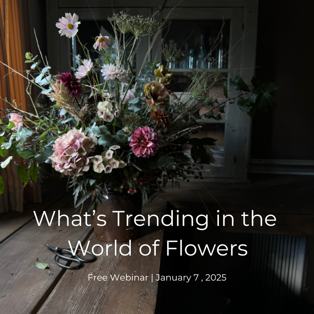 Free Webinar | What's Trending in the World of Flowers